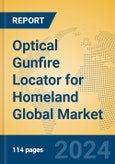 Optical Gunfire Locator for Homeland Global Market Insights 2021, Analysis and Forecast to 2026, by Manufacturers, Regions, Technology, Application, Product Type- Product Image
