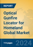 Optical Gunfire Locator for Homeland Global Market Insights 2024, Analysis and Forecast to 2029, by Market Participants, Regions, Technology, Application- Product Image