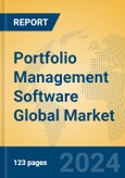 Portfolio Management Software Global Market Insights 2024, Analysis and Forecast to 2029, by Market Participants, Regions, Technology, Application, and Product Type- Product Image