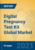 Digital Pregnancy Test Kit Global Market Insights 2021, Analysis and Forecast to 2026, by Manufacturers, Regions, Technology, Application, Product Type- Product Image
