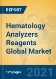 Hematology Analyzers Reagents Global Market Insights 2021, Analysis and Forecast to 2026, by Manufacturers, Regions, Technology, Application, Product Type- Product Image
