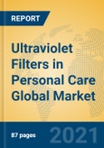 Ultraviolet Filters in Personal Care Global Market Insights 2021, Analysis and Forecast to 2026, by Manufacturers, Regions, Technology, Application, Product Type- Product Image