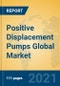 Positive Displacement Pumps Global Market Insights 2021, Analysis and Forecast to 2026, by Manufacturers, Regions, Technology, Application, Product Type - Product Image