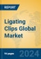 Ligating Clips Global Market Insights 2024, Analysis and Forecast to 2029, by Manufacturers, Regions, Technology, Application, Product Type - Product Thumbnail Image