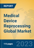 Medical Device Reprocessing Global Market Insights 2023, Analysis and Forecast to 2028, by Manufacturers, Regions, Technology, Product Type- Product Image