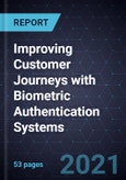 Improving Customer Journeys with Biometric Authentication Systems- Product Image
