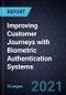 Improving Customer Journeys with Biometric Authentication Systems - Product Image