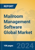 Mailroom Management Software Global Market Insights 2024, Analysis and Forecast to 2029, by Market Participants, Regions, Technology, Application- Product Image