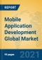Mobile Application Development Global Market Insights 2021, Analysis and Forecast to 2026, by Manufacturers, Regions, Technology, Application - Product Image