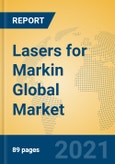 Lasers for Markin Global Market Insights 2021, Analysis and Forecast to 2026, by Manufacturers, Regions, Technology, Application, Product Type- Product Image