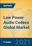 Low Power Audio Codecs Global Market Insights 2021, Analysis and Forecast to 2026, by Manufacturers, Regions, Technology, Application, Product Type- Product Image