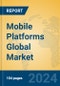 Mobile Platforms Global Market Insights 2024, Analysis and Forecast to 2029, by Manufacturers, Regions, Technology, Application, Product Type - Product Thumbnail Image