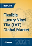 Flexible Luxury Vinyl Tile (LVT) Global Market Insights 2021, Analysis and Forecast to 2026, by Manufacturers, Regions, Technology, Application, Product Type- Product Image