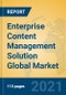 Enterprise Content Management Solution Global Market Insights 2021, Analysis and Forecast to 2026, by Manufacturers, Regions, Technology, Application, Product Type - Product Thumbnail Image