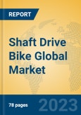 Shaft Drive Bike Global Market Insights 2023, Analysis and Forecast to 2028, by Manufacturers, Regions, Technology, Product Type- Product Image