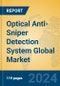 Optical Anti-Sniper Detection System Global Market Insights 2024, Analysis and Forecast to 2029, by Market Participants, Regions, Technology, Application - Product Image