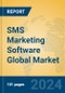 SMS Marketing Software Global Market Insights 2024, Analysis and Forecast to 2029, by Market Participants, Regions, Technology, Application - Product Image