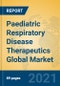 Paediatric Respiratory Disease Therapeutics Global Market Insights 2021, Analysis and Forecast to 2026, by Manufacturers, Regions, Technology, Application, Product Type - Product Thumbnail Image