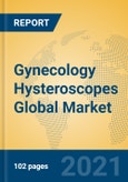 Gynecology Hysteroscopes Global Market Insights 2021, Analysis and Forecast to 2026, by Manufacturers, Regions, Technology, Application, Product Type- Product Image