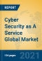 Cyber Security as A Service Global Market Insights 2021, Analysis and Forecast to 2026, by Manufacturers, Regions, Technology, Application - Product Image