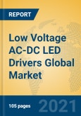 Low Voltage AC-DC LED Drivers Global Market Insights 2021, Analysis and Forecast to 2026, by Manufacturers, Regions, Technology, Application, Product Type- Product Image