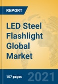 LED Steel Flashlight Global Market Insights 2021, Analysis and Forecast to 2026, by Manufacturers, Regions, Technology, Application, Product Type- Product Image