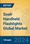Soalr Handheld Flashlights Global Market Insights 2024, Analysis and Forecast to 2029, by Manufacturers, Regions, Technology, Application, Product Type - Product Image