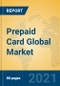 Prepaid Card Global Market Insights 2021, Analysis and Forecast to 2026, by Manufacturers, Regions, Technology, Application - Product Image