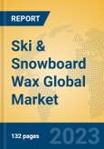 Ski & Snowboard Wax Global Market Insights 2023, Analysis and Forecast to 2028, by Manufacturers, Regions, Technology, Application, Product Type- Product Image