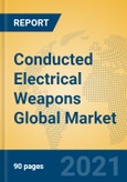 Conducted Electrical Weapons Global Market Insights 2021, Analysis and Forecast to 2026, by Manufacturers, Regions, Technology, Application, Product Type- Product Image