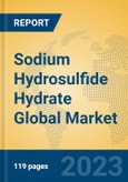 Sodium Hydrosulfide Hydrate Global Market Insights 2023, Analysis and Forecast to 2028, by Manufacturers, Regions, Technology, Application, Product Type- Product Image