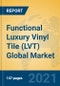 Functional Luxury Vinyl Tile (LVT) Global Market Insights 2021, Analysis and Forecast to 2026, by Manufacturers, Regions, Technology, Application, Product Type - Product Thumbnail Image
