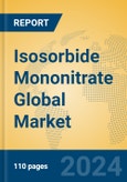 Isosorbide Mononitrate Global Market Insights 2024, Analysis and Forecast to 2029, by Manufacturers, Regions, Technology, Application- Product Image