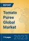 Tomato Puree Global Market Insights 2023, Analysis and Forecast to 2028, by Manufacturers, Regions, Technology, Application, Product Type - Product Image