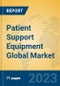 Patient Support Equipment Global Market Insights 2023, Analysis and Forecast to 2028, by Manufacturers, Regions, Technology, Application, Product Type - Product Thumbnail Image