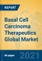 Basal Cell Carcinoma Therapeutics Global Market Insights 2021, Analysis and Forecast to 2026, by Manufacturers, Regions, Technology, Application, Product Type - Product Image
