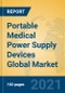 Portable Medical Power Supply Devices Global Market Insights 2021, Analysis and Forecast to 2026, by Manufacturers, Regions, Technology, Application - Product Thumbnail Image