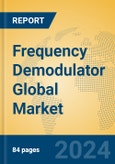 Frequency Demodulator Global Market Insights 2024, Analysis and Forecast to 2029, by Manufacturers, Regions, Technology, Application- Product Image