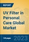 UV Filter in Personal Care Global Market Insights 2023, Analysis and Forecast to 2028, by Manufacturers, Regions, Technology, Application, Product Type - Product Image