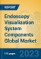 Endoscopy Visualization System Components Global Market Insights 2023, Analysis and Forecast to 2028, by Manufacturers, Regions, Technology, Application, Product Type - Product Image