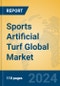 Sports Artificial Turf Global Market Insights 2024, Analysis and Forecast to 2029, by Manufacturers, Regions, Technology, Application, Product Type - Product Thumbnail Image