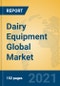 Dairy Equipment Global Market Insights 2021, Analysis and Forecast to 2026, by Manufacturers, Regions, Technology, Application - Product Thumbnail Image