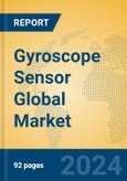 Gyroscope Sensor Global Market Insights 2024, Analysis and Forecast to 2029, by Manufacturers, Regions, Technology, Application- Product Image