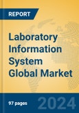 Laboratory Information System Global Market Insights 2024, Analysis and Forecast to 2029, by Manufacturers, Regions, Technology, Application- Product Image