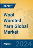 Wool Worsted Yarn Global Market Insights 2024, Analysis and Forecast to 2029, by Manufacturers, Regions, Technology, Application, Product Type- Product Image