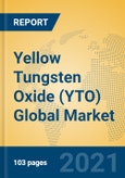 Yellow Tungsten Oxide (YTO) Global Market Insights 2021, Analysis and Forecast to 2026, by Manufacturers, Regions, Technology, Application- Product Image