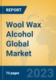 Wool Wax Alcohol Global Market Insights 2023, Analysis and Forecast to 2028, by Manufacturers, Regions, Technology, Application, Product Type- Product Image