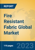 Fire Resistant Fabric Global Market Insights 2023, Analysis and Forecast to 2028, by Manufacturers, Regions, Technology, Application, Product Type- Product Image