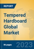 Tempered Hardboard Global Market Insights 2023, Analysis and Forecast to 2028, by Manufacturers, Regions, Technology, Application, Product Type- Product Image
