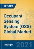 Occupant Sensing System (OSS) Global Market Insights 2021, Analysis and Forecast to 2026, by Manufacturers, Regions, Technology, Application, Product Type- Product Image